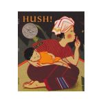 Hush! a Thai Lullaby - Holly Meade