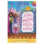 Flor and Miranda Steal the Show - Jennifer Torres