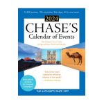 Chase's Calendar of Events 2024: The Ultimate Go-To Guide for Special Days, Weeks and Months - Editors Of Chase's