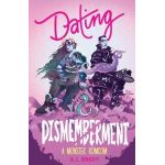 Dating & Dismemberment: A Monster RomCom - A. L. Brody