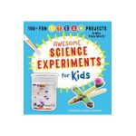 Awesome Science Experiments for Kids: 100+ Fun STEAM Projects and Why They Work - Crystal Chatterton