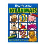 How to Draw 101 Animals: Easy Step-By-Step Drawing - Dan Green