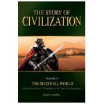 The Story of Civilization, Volume II: The Medieval World - Phillip Campbell