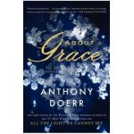 About Grace - Anthony Doerr