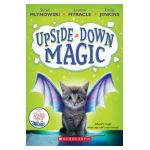 Upside-Down Magic (Upside-Down Magic #1) - Sarah Mlynowski