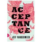 Acceptance - Jeff Vandermeer