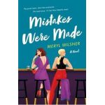 Mistakes Were Made - Meryl Wilsner