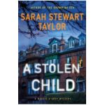 A Stolen Child: A Maggie d'Arcy Mystery - Sarah Stewart Taylor