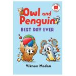 Owl and Penguin: Best Day Ever - Vikram Madan