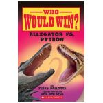 Alligator vs. Python (Who Would Win?), 12 - Jerry Pallotta