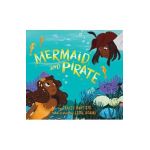 Mermaid and Pirate - Tracey Baptiste