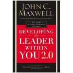 Developing the Leader Within You 2.0 - John C. Maxwell