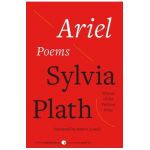 Ariel: Poems - Sylvia Plath