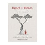 Heart to Heart: A Conversation on Love and Hope for Our Precious Planet - Dalai Lama
