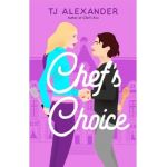 Chef's Choice - Tj Alexander