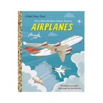 My Little Golden Book About Airplanes - Michael Joosten