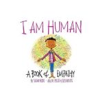 I Am Human:A Book of Empathy - Susan Verde