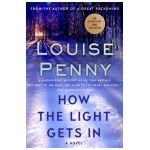 How the Light Gets in - Louise Penny