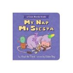 My Nap, Mi Siesta: A Coco Rocho Book - Ra&#65533;l The Third