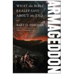 Armageddon: What the Bible Really Says about the End - Bart D. Ehrman
