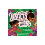 A Garden in My Hands - Meera Sriram