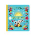 &#65533;t&#65533; Ser&#65533;s Mi Rayito de Sol? = Will You Be My Sunshine - Cottage Door Press