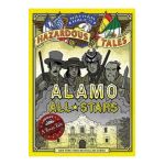 Alamo All-Stars (Nathan Hale's Hazardous Tales #6): A Texas Tale - Nathan Hale