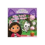 Kitty Fairy's Garden Magic (Gabby's Dollhouse Storybook) - Gabhi Martins