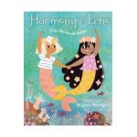 Harmony & Echo: The Mermaid Ballet - Brigette Barrager