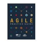 Agile Practice Guide - Project Management Institute