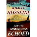 And the Mountains Echoed - Khaled Hosseini