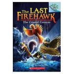 The Crystal Caverns: A Branches Book (the Last Firehawk #2), Volume 2 - Katrina Charman