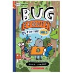 Out in the Wild!: A Graphix Chapters Book (Bug Scouts #1) - Mike Lowery
