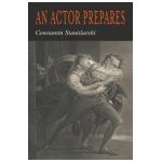 An Actor Prepares - Constantin Stanislavsky