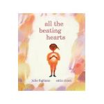 All the Beating Hearts - Julie Fogliano