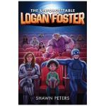The Unforgettable Logan Foster #1 - Shawn Peters