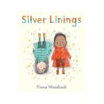 Silver Linings - Fiona Woodcock