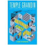 Different Kinds of Minds: A Guide to Your Brain - Temple Grandin