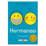 Hermanas = Sisters - Raina Telgemeier