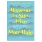 Reasons to Stay Alive - Matt Haig