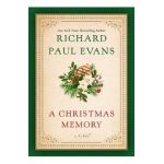 A Christmas Memory - Richard Paul Evans