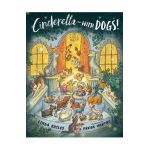 Cinderella--With Dogs! - Linda Bailey