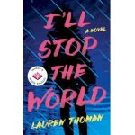 I'll Stop the World - Lauren Thoman