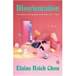 Disorientation - Elaine Hsieh Chou