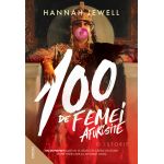 100 de femei afurisite - O istorie | Hannah Jewell