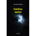 Capatul noptii | Nicolae Balta