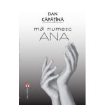 Ma numesc Ana | Dan Capatina