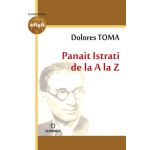 Panait Istrati de la A la Z | Dolores Toma