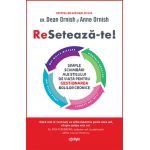 ReSeteaza-te! | Dean Ornish, Anne Ornish