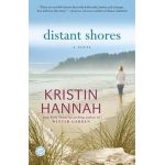 Distant Shores - Kristin Hannah